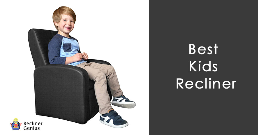 Best Kids Recliner